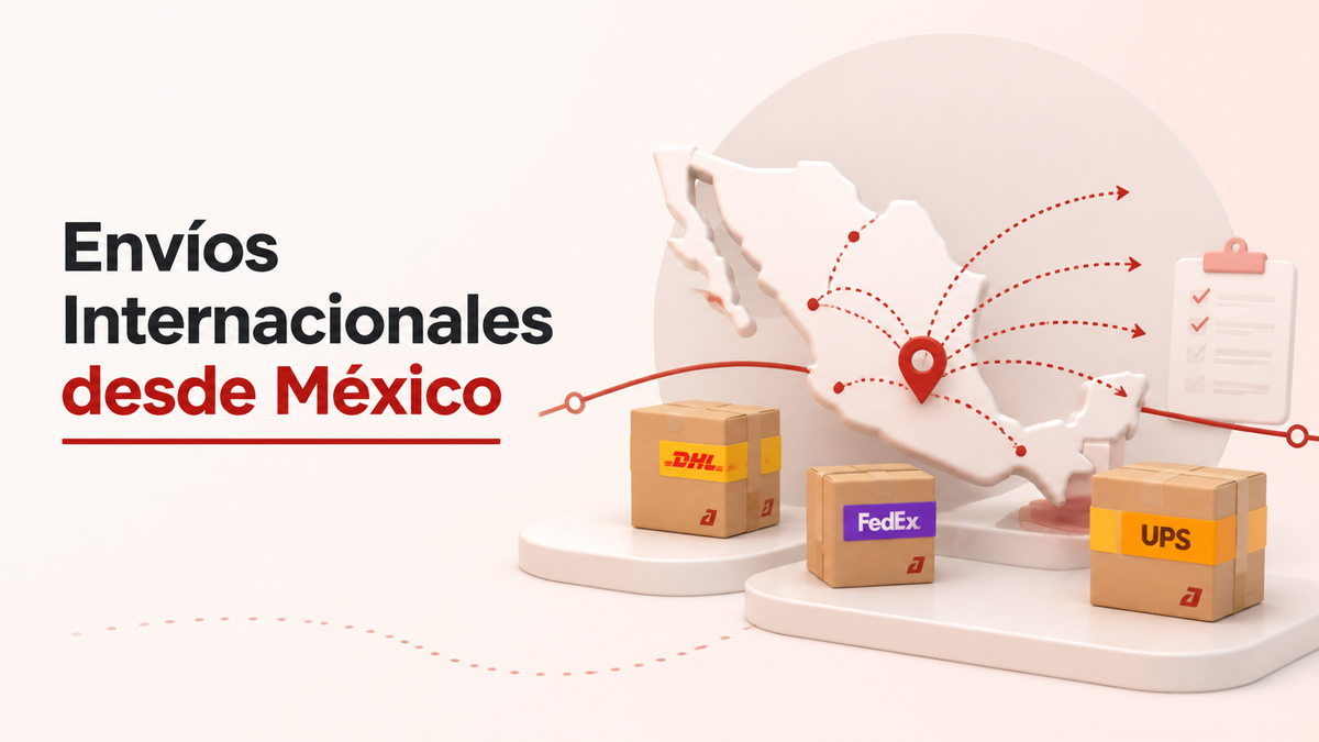 Envíos Internacionales desde México: Guía Práctica para Emprendedores - Guía completa de Autopaquete