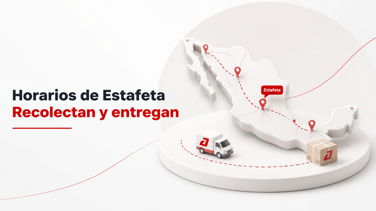 Horarios de Estafeta: Cuándo Recolectan y Entregan tus Paquetes - Guía completa de Autopaquete