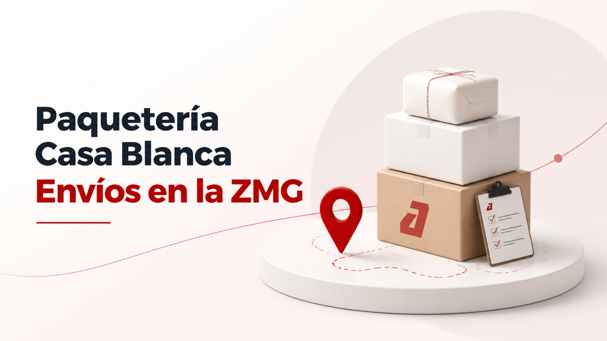 Paquetería Casa Blanca: Qué Es, Cobertura y Cómo Usarla para tus Envíos - Guía completa de Autopaquete