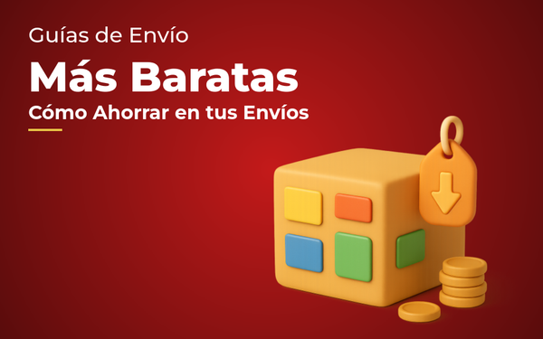 Guías de Envío Baratas: Cómo Ahorrar en tus Envíos (2026) - Guía completa de Autopaquete