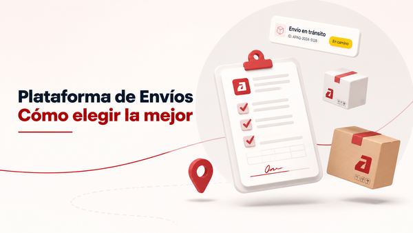 Plataforma de Envíos: Qué Es y Cómo Elegir la Mejor